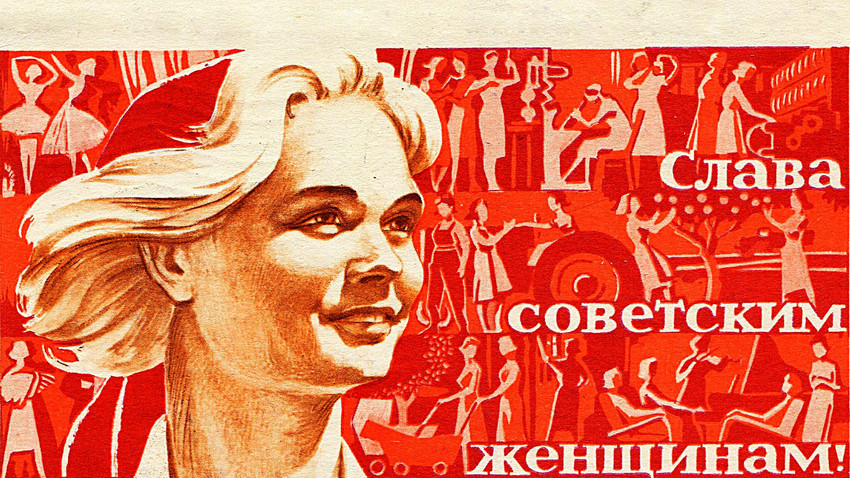 10 Posters Backing The Struggle For Soviet Women S Rights Russia Beyond