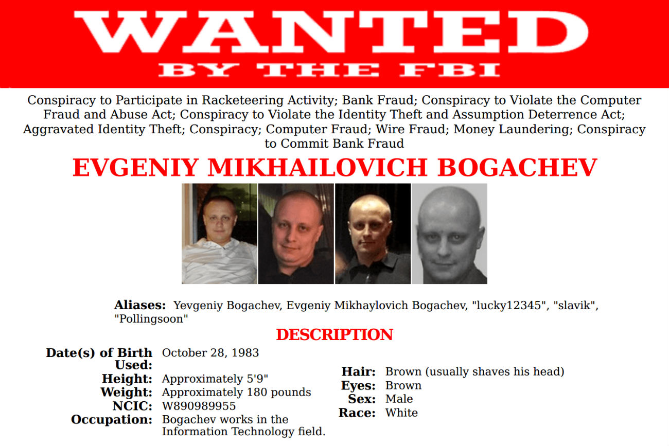 Una locandina dell'Fbi annuncia la ricerca di Evgenij Bogachev. Fonte: fbi.gov